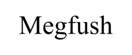 megfush