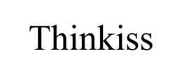 thinkiss