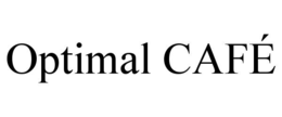 optimal cafÉ
