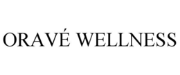 oravÉ wellness