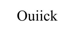 ouiick