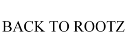 back to rootz
