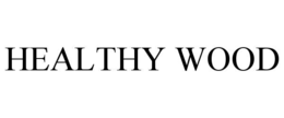 healthy wood