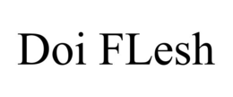 doi flesh