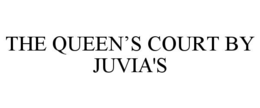 the queen’s court by juvia's