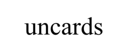 uncards