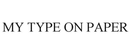 my type on paper