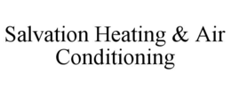 salvation heating & air conditioning