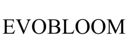 evobloom