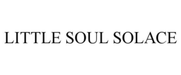little soul solace