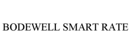 bodewell smart rate