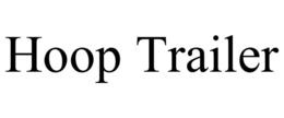 hoop trailer