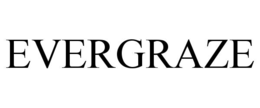 evergraze