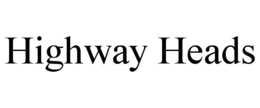 highway heads
