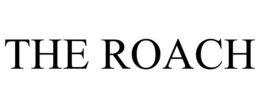 the roach