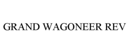 grand wagoneer rev