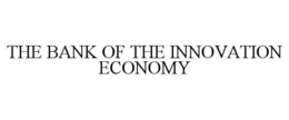 the bank of the innovation economy