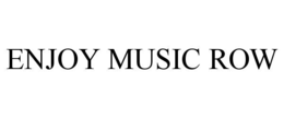 enjoy music row