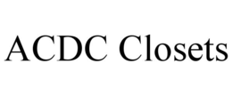 acdc closets