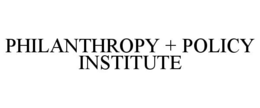 philanthropy + policy institute