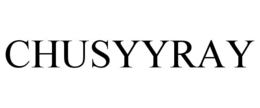 chusyyray