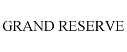 grand reserve