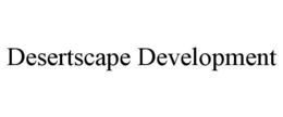 desertscape development