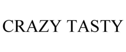 crazy tasty