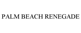 palm beach renegade