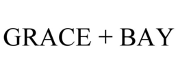 grace + bay