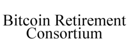 bitcoin retirement consortium