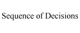 sequence of decisions