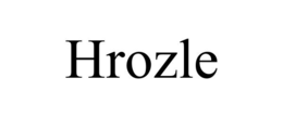 hrozle