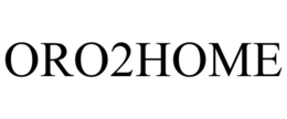 oro2home