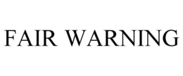 fair warning