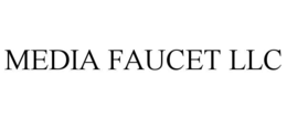 media faucet llc