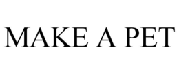 make a pet
