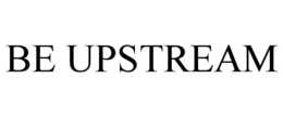 be upstream