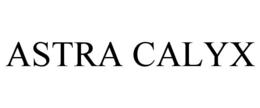astra calyx
