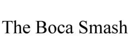 the boca smash