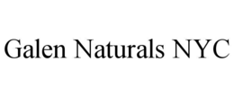 galen naturals nyc