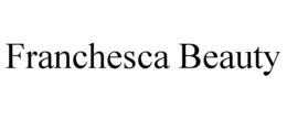 franchesca beauty