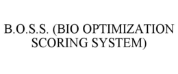 b.o.s.s. (bio optimization scoring system)