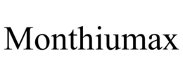 monthiumax