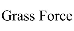 grass force