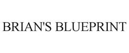 brian's blueprint