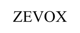 zevox