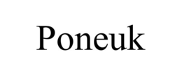 poneuk