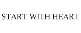 start with heart