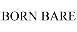 born bare